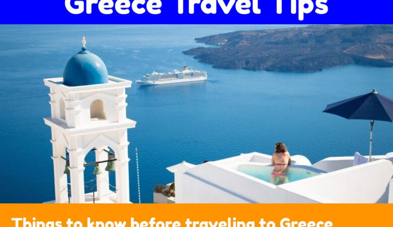 Greece travel tips